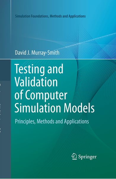 Produktbild: Testing and Validation of Computer Simulation Models