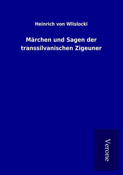 Produktbild: M&auml;rchen und Sagen der transsilvanischen Zigeuner
