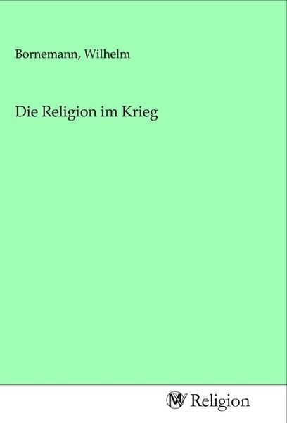 Produktbild: Die Religion im Krieg