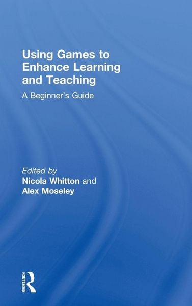 Produktbild: Using Games to Enhance Learning and Teaching