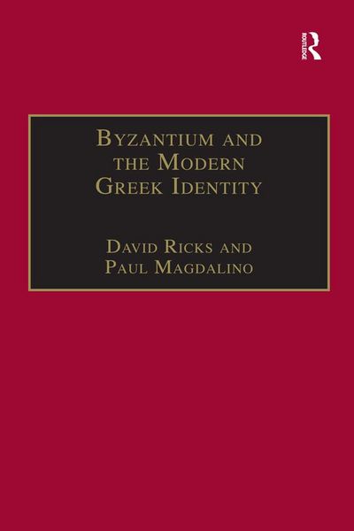 Produktbild: Byzantium and the Modern Greek Identity