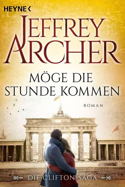 Produktbild: M&ouml;ge die Stunde kommen / Clifton-Saga Bd.6