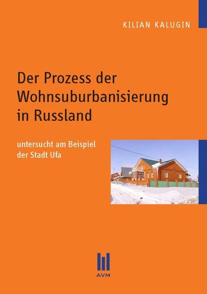 Produktbild: Der Prozess der Wohnsuburbanisierung in Russland