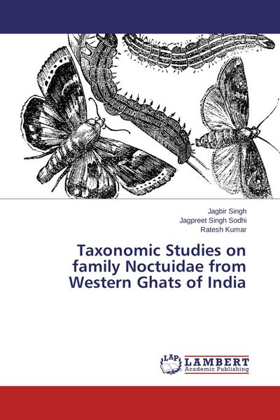 Produktbild: Taxonomic Studies on family Noctuidae from Western Ghats of India