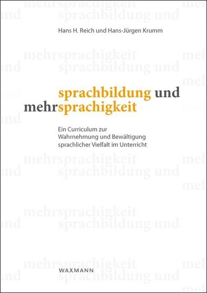 Sprachbildung und Mehrsprachigkeit, Taschenbuch von Hans H. Reich , Hans-Jürgen Krumm, Waxmann Verlag GmbH, 9783830929246