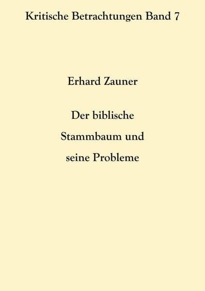Produktbild: Der biblische Stammbaum und seine Probleme