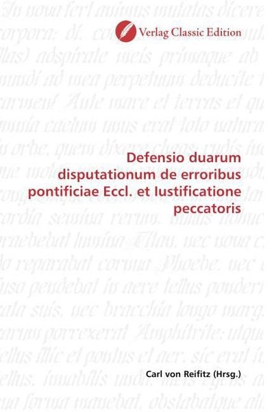 Produktbild: Defensio duarum disputationum de erroribus pontificiae Eccl. et Iustificatione peccatoris