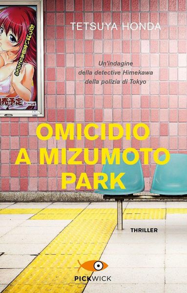 Produktbild: Omicidio a Mizumoto Park. Un'indagine della detective Himekawa della polizia di Tokyo