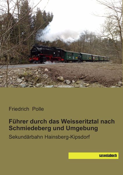 Produktbild: F&uuml;hrer durch das Weisseritztal nach Schmiedeberg und Umgebung