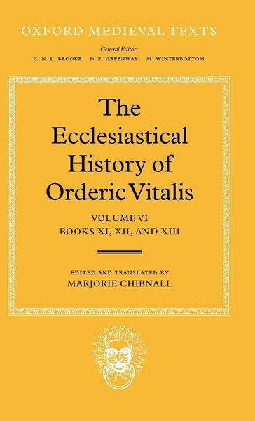 Produktbild: The Ecclesiastical History of Orderic Vital