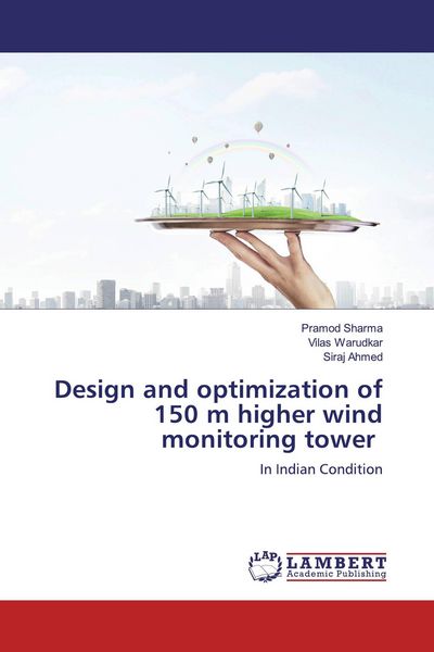 Produktbild: Design and optimization of 150 m higher wind monitoring tower