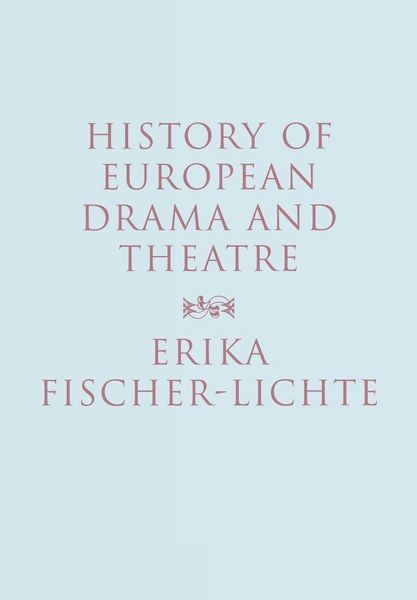 Produktbild: History of European Drama and Theatre