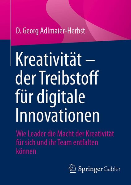 Produktbild: Kreativit&auml;t - der Treibstoff f&uuml;r digitale Innovationen