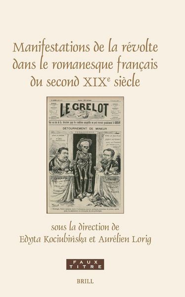 Produktbild: Manifestations de la R&eacute;volte Dans Le Romanesque Fran&ccedil;ais Du Second XIXe Si&egrave;cle
