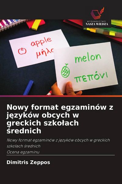 Produktbild: Nowy format egzamin&oacute;w z j&iquest;zyk&oacute;w obcych w greckich szko&iquest;ach &iquest;rednich