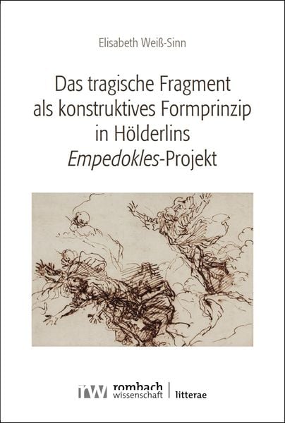 Produktbild: Das tragische Fragment als konstruktives Formprinzip in H&ouml;lderlins >Empedokles<-Projekt