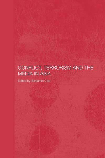 Produktbild: Conflict, Terrorism and the Media in Asia