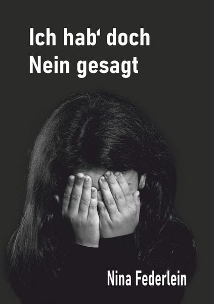 Produktbild: Ich hab` doch Nein gesagt