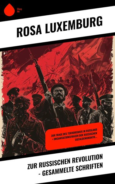 Produktbild: Zur russischen Revolution - Gesammelte Schriften