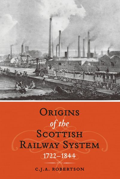 Produktbild: The Origins of the Scottish Railway System