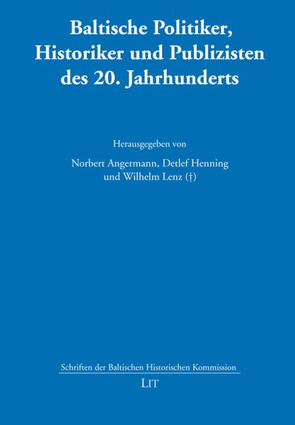 Produktbild: Baltische Politiker, Historiker und Publizisten des 20. Jahrhunderts