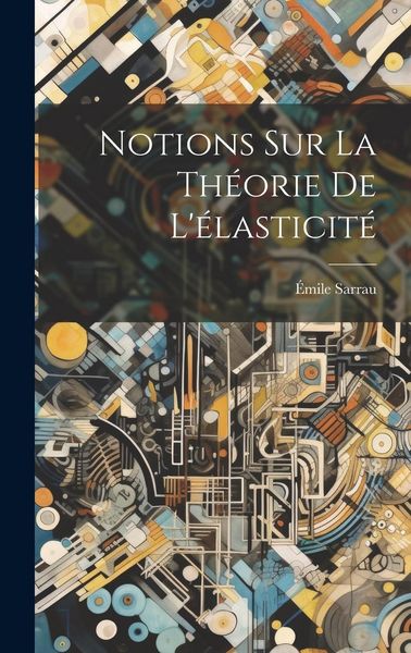 Produktbild: Notions Sur La Th&eacute;orie De L'&eacute;lasticit&eacute;