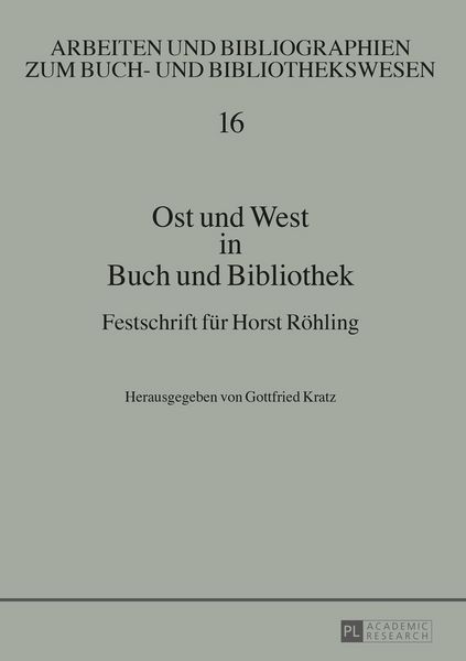Ost und West in Buch und Bibliothek, Taschenbuch von , Peter Lang GmbH, Internationaler Verlag der Wissenschaften, 9783631665824