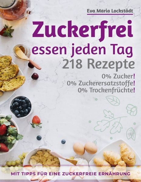 Produktbild: Zuckerfrei essen jeden Tag