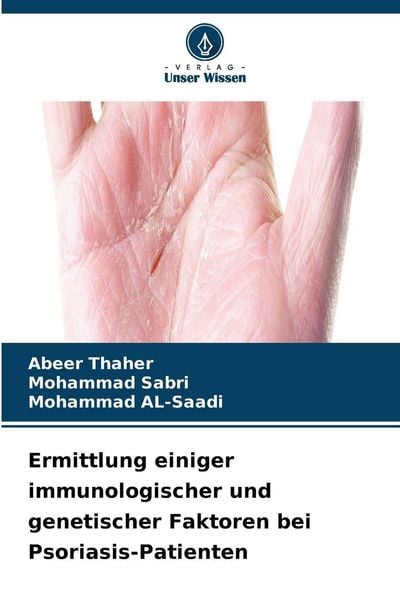 Produktbild: Ermittlung einiger immunologischer und genetischer Faktoren bei Psoriasis-Patienten