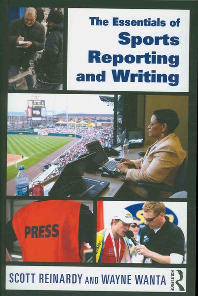 Produktbild: Reinardy, S: Essentials of Sports Reporting and Writing