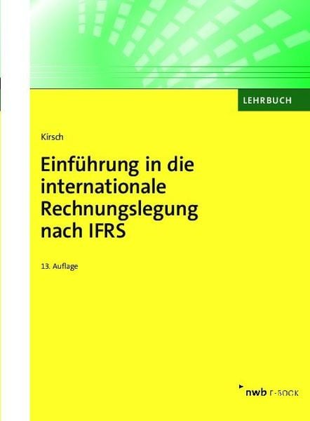 Produktbild: Einf&uuml;hrung in die internationale Rechnungslegung nach IFRS