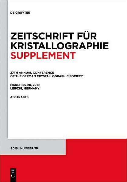 Produktbild: 27th Annual Conference of the German Crystallographic Society, March 25-28, 2019, Leipzig, Germany