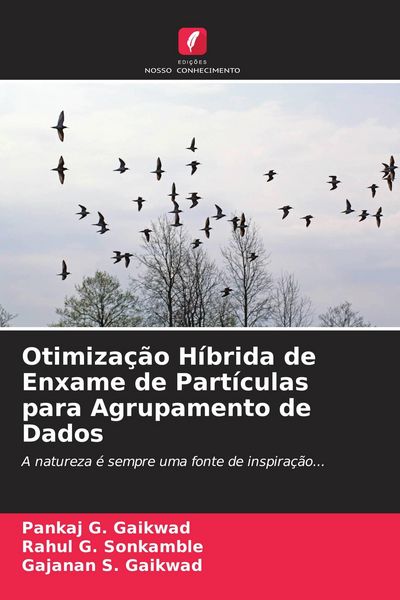 Produktbild: Otimiza&ccedil;&atilde;o H&iacute;brida de Enxame de Part&iacute;culas para Agrupamento de Dados