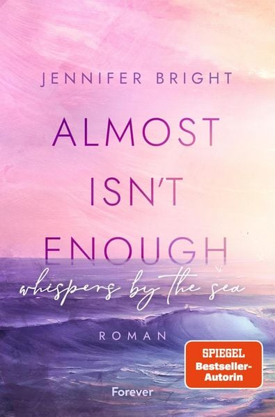 Produktbild: Almost isn't enough. Whispers by the Sea