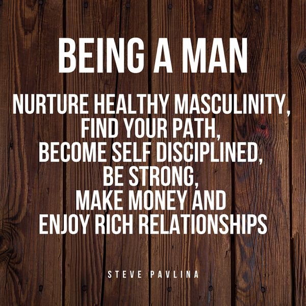 Being a Man - Steve Pavlina, Audio, 4061707394034
