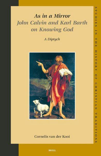 Produktbild: As in a Mirror. John Calvin and Karl Barth on Knowing God