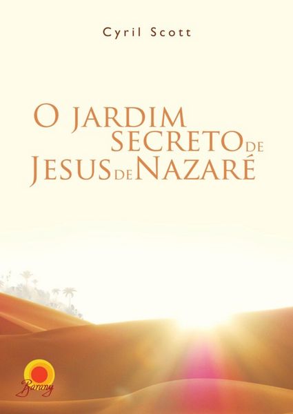 Produktbild: O jardim secreto de Jesus de Nazar&eacute;