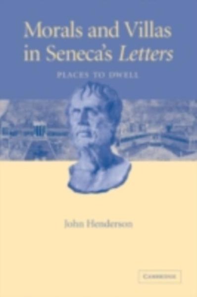 Produktbild: Morals and Villas in Seneca's Letters