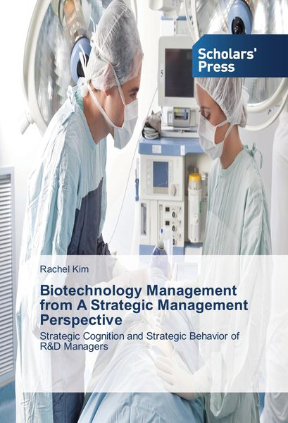 Produktbild: Biotechnology Management from A Strategic Management Perspective