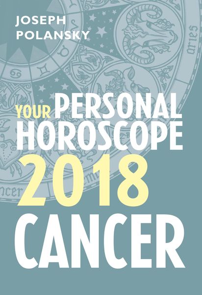 Produktbild: Cancer 2018: Your Personal Horoscope