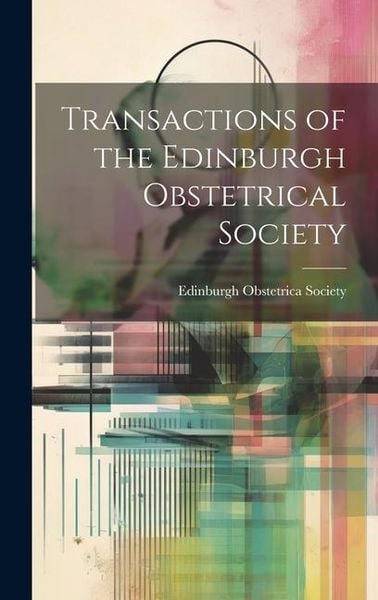 Produktbild: Transactions of the Edinburgh Obstetrical Society