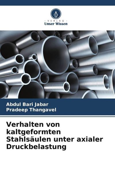 Produktbild: Verhalten von kaltgeformten Stahls&auml;ulen unter axialer Druckbelastung