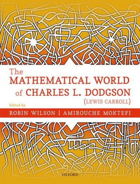 Produktbild: The Mathematical World of Charles L. Dodgson (Lewis Carroll)