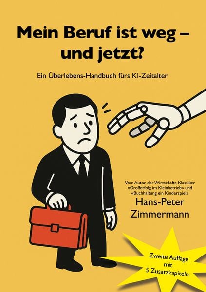 Mein Beruf ist weg - und jetzt?, Taschenbuch von Hans-Peter Zimmermann, BoD – Books on Demand, 9783695187553