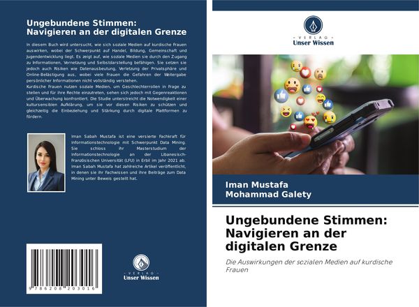Ungebundene Stimmen: Navigieren an der digitalen Grenze, Taschenbuch von Iman Mustafa , Mohammad Galety, Verlag Unser Wissen, 9786208203016