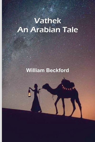Produktbild: Vathek; An Arabian Tale
