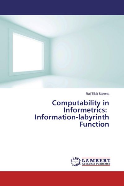 Produktbild: Computability in Informetrics: Information-labyrinth Function
