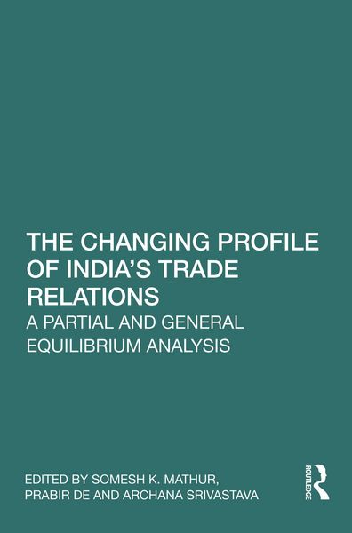 Produktbild: The Changing Profile of India's Trade Relations