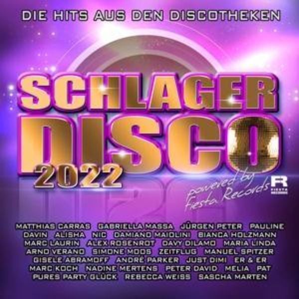 Schlagerdisco 2022-die Hits aus den Discotheken - Various, CD