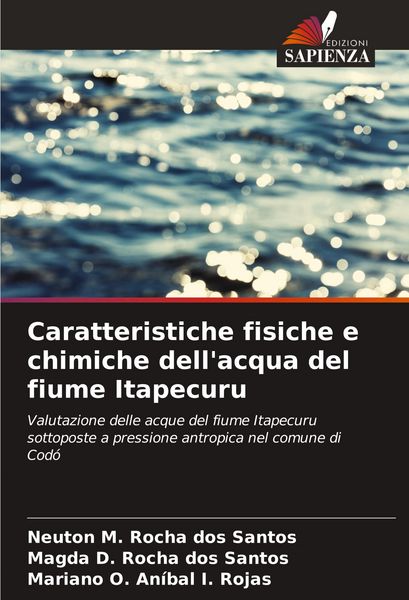 Produktbild: Caratteristiche fisiche e chimiche dell'acqua del fiume Itapecuru
